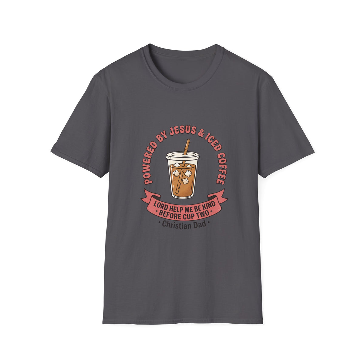 Powered by jesus and iced coffee T-shirts
