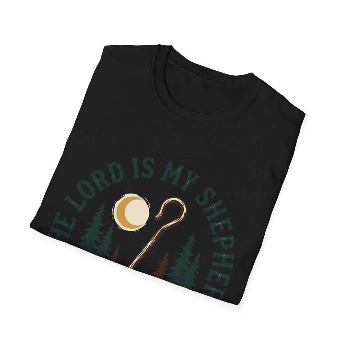 The lord is my shepherd T-shirts
