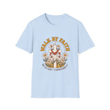 Walk by faith T-shirts (2)