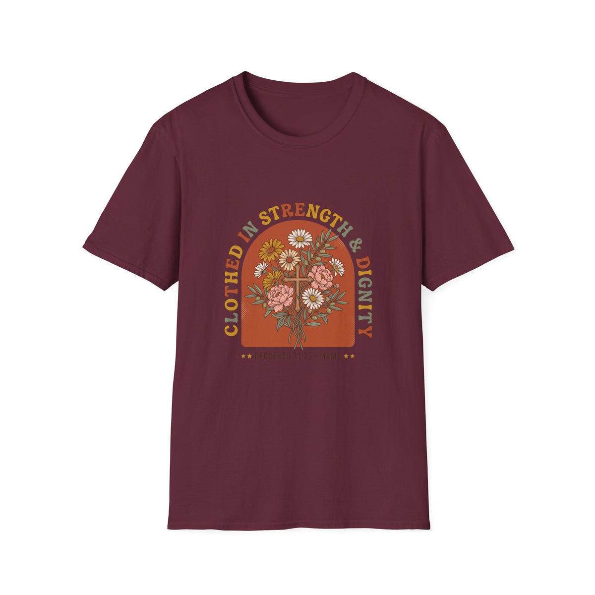 Clothed in strength and dignity T-shirts (2)