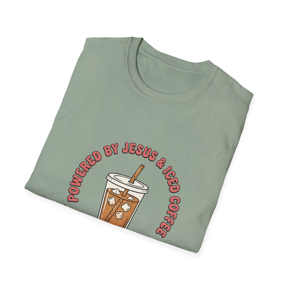Powered by jesus and iced coffee T-shirts