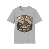 Walk by faith not by sight T-shirt