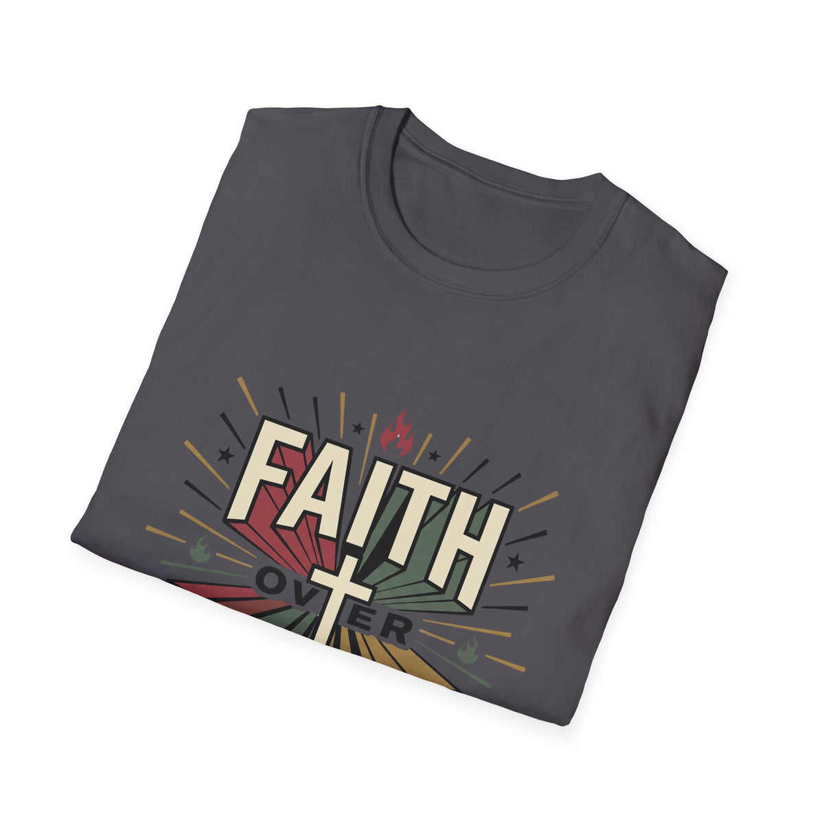 Faith over feelings T-shirts