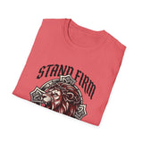 Stand firm T-shirts