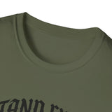 Stand firm T-shirts