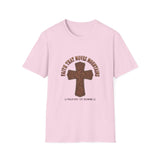 Faith that moves mountains T-shirts