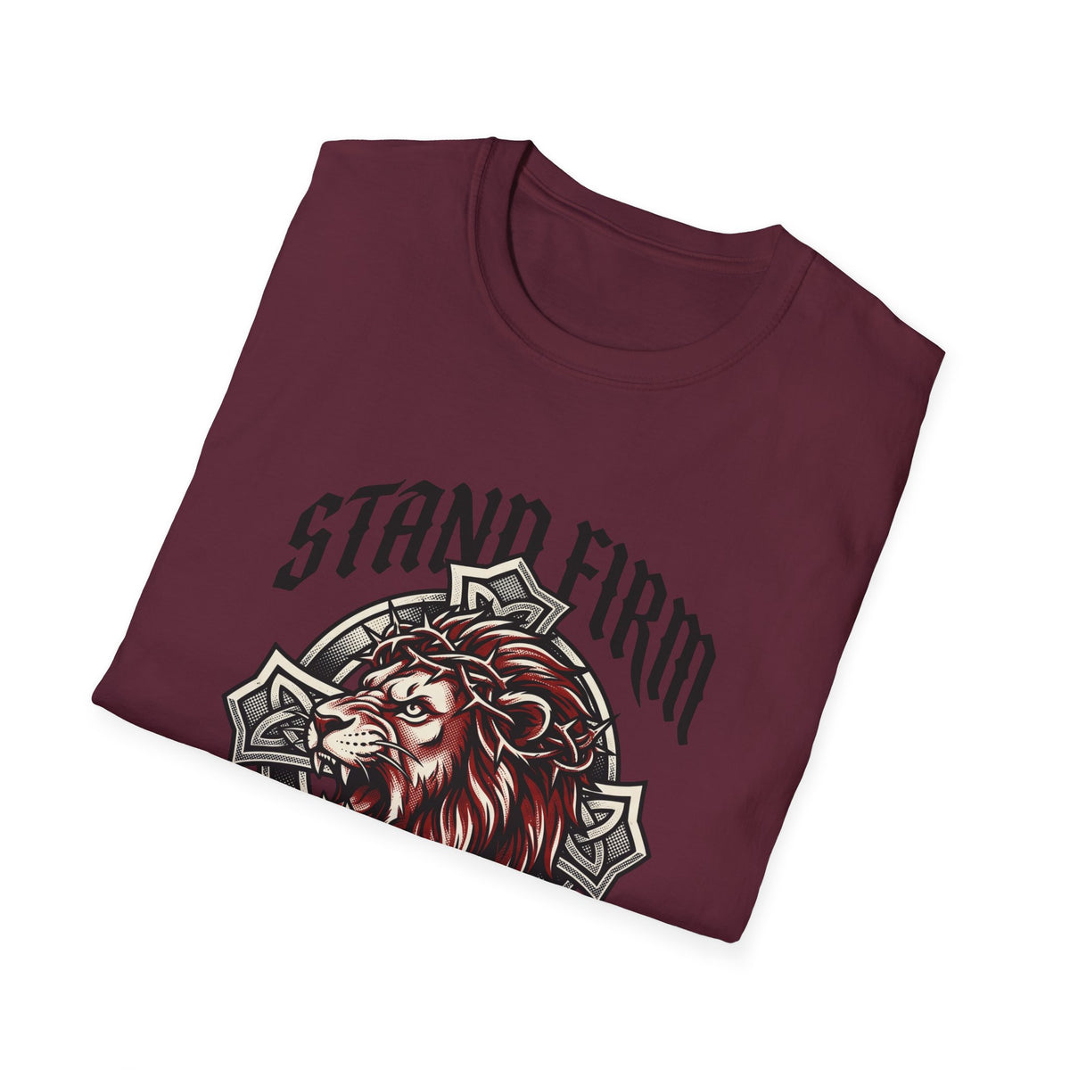 Stand firm T-shirts