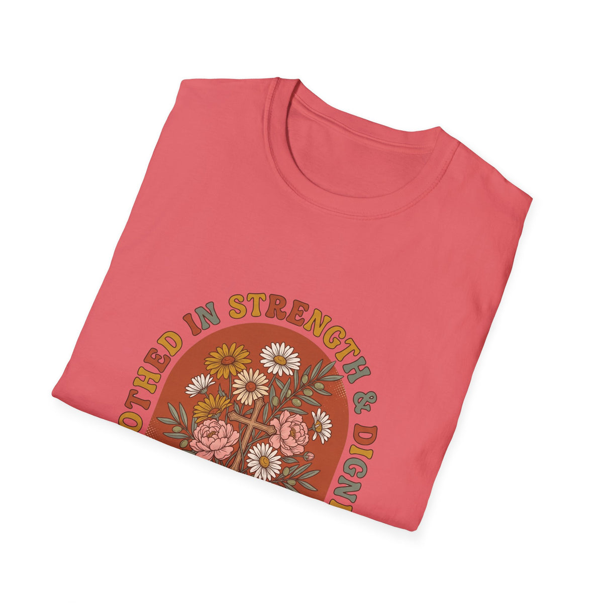 Clothed in strength and dignity T-shirts (2)