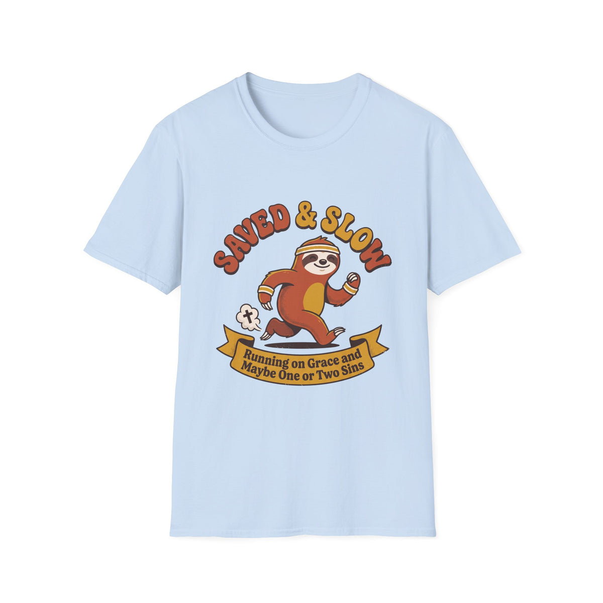 Saved and slow T-shirts