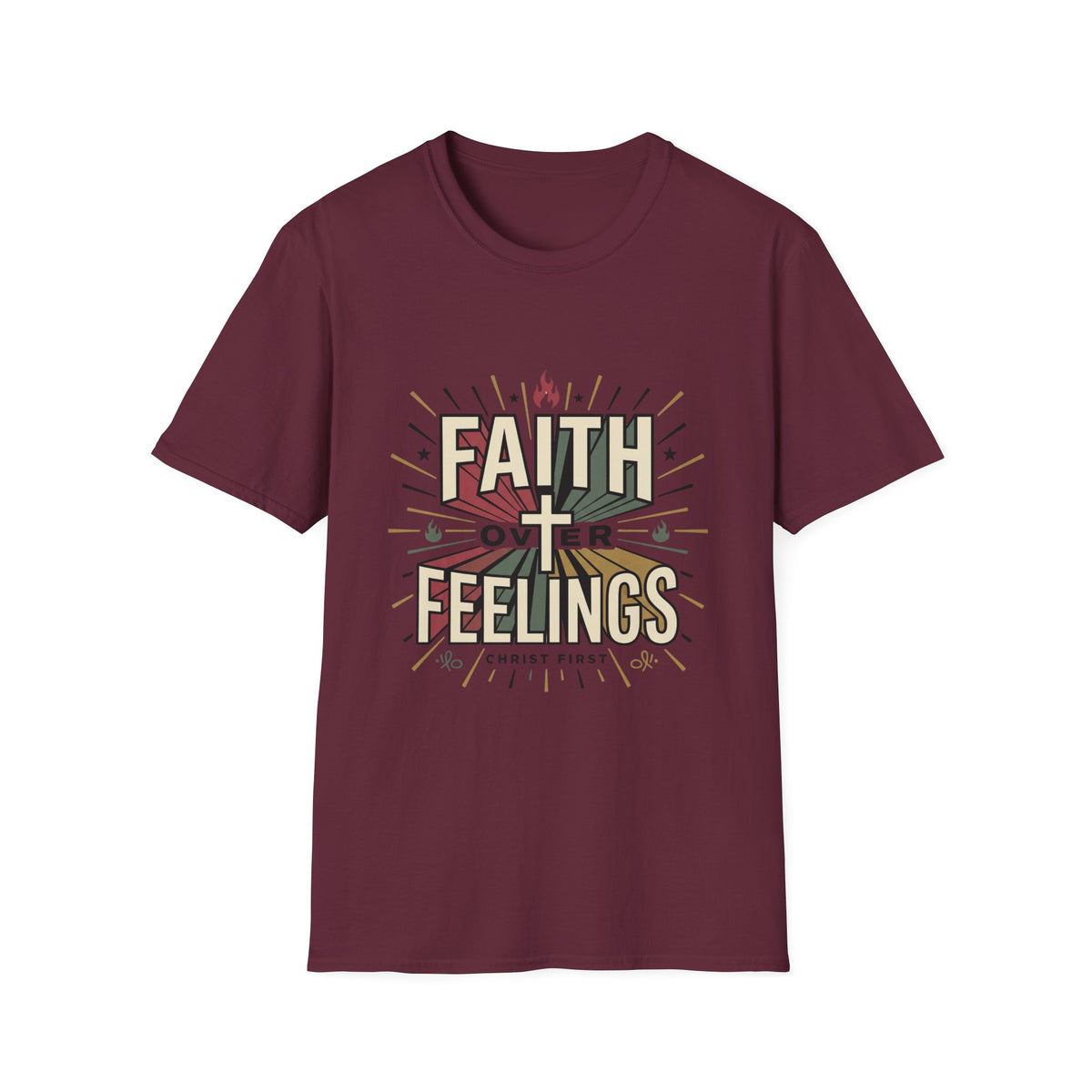 Faith over feelings T-shirts