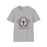Made for his glory T-shirts