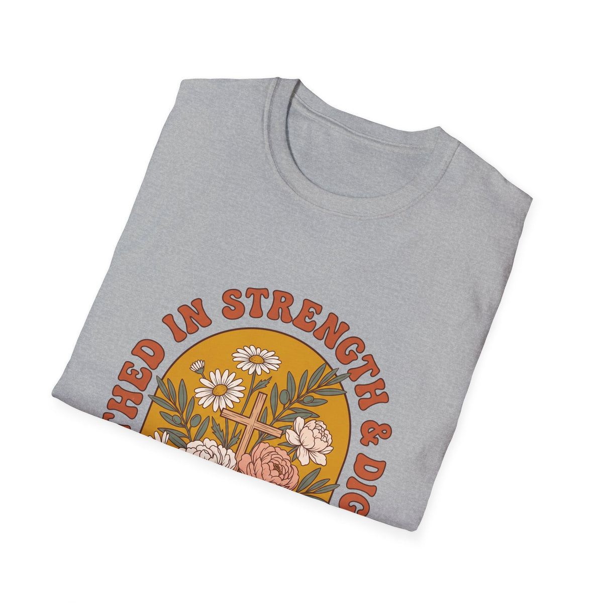 Clothed in strength and dignity T-shirts