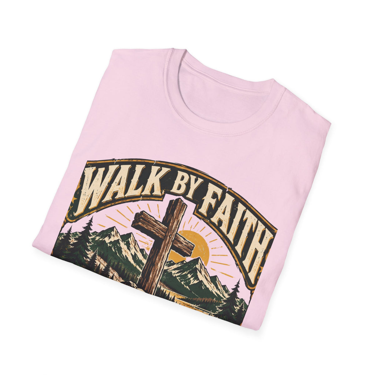 Walk by faith not by sight T-shirt