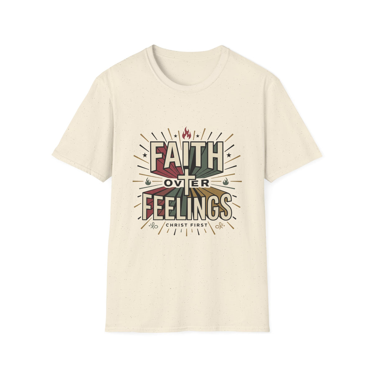 Faith over feelings T-shirts