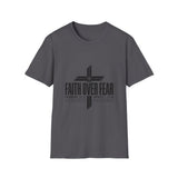 Faith over fear T-shirts