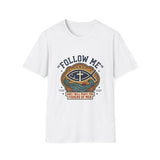 Follow me T-shirts