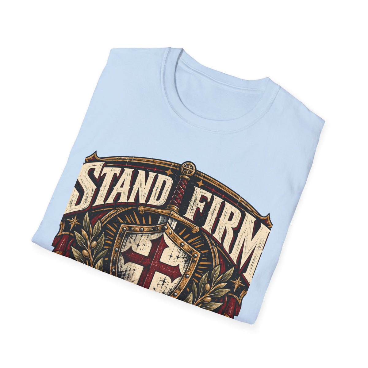 Stand firm T-shirt