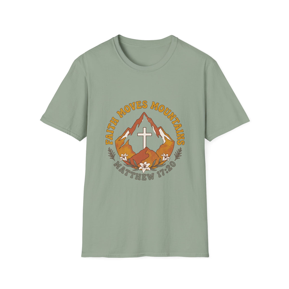 Faith moves mountains T-shirts