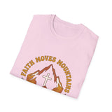 Faith moves mountains T-shirts