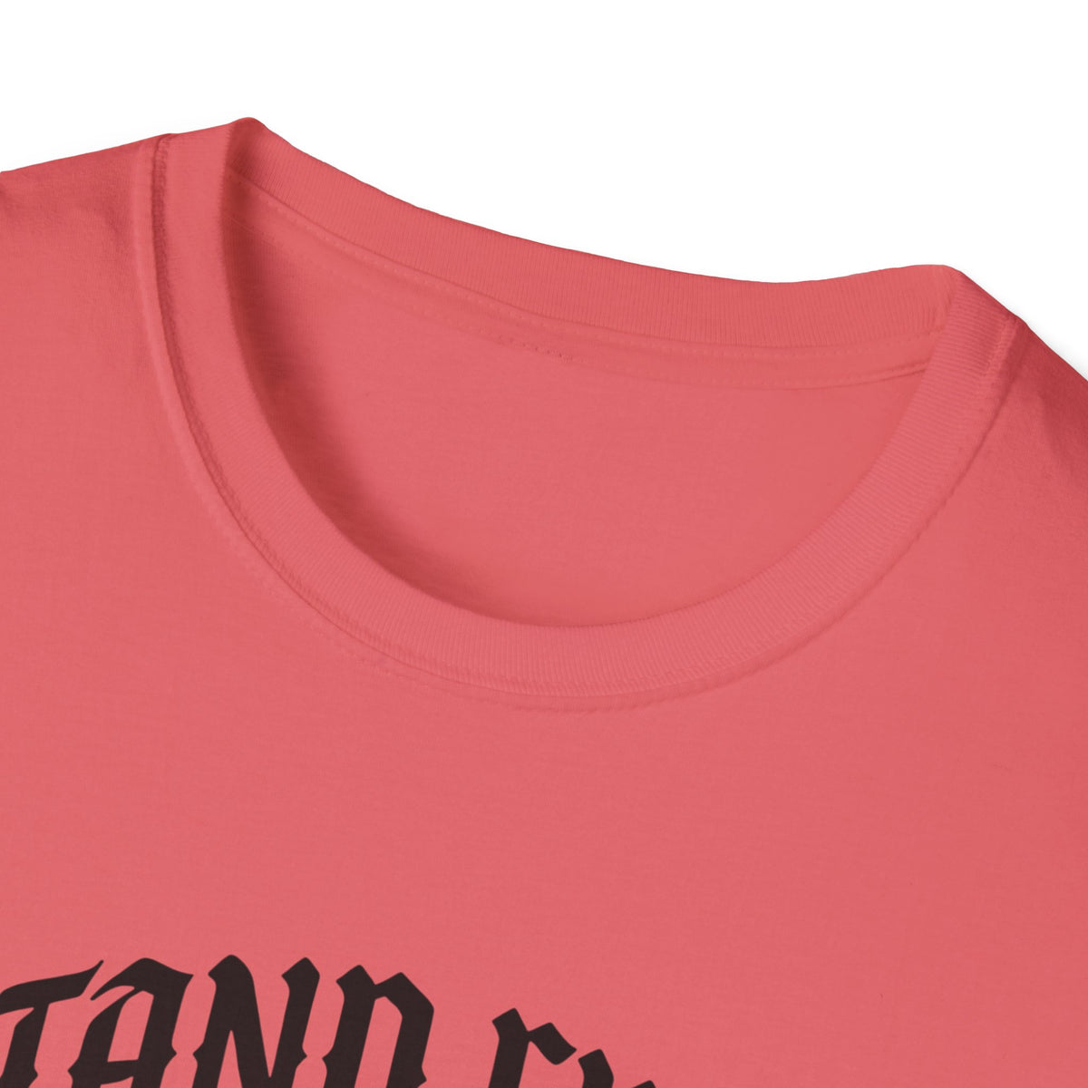 Stand firm T-shirts