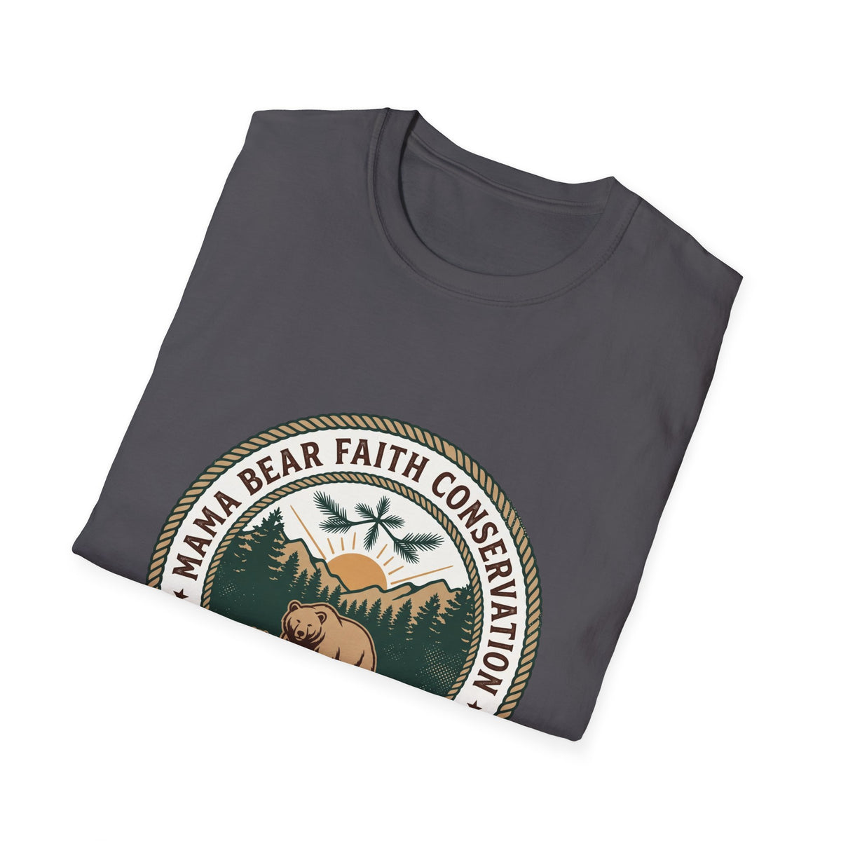Mama bear faith conservation T-shirts